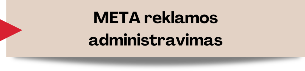 meta reklamos administravimas